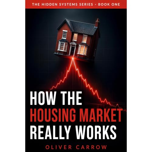 How the Housing Market Really Works Audiolibro Por Oliver Carrow arte de portada