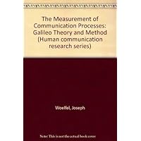 The Measurement of Communication Processes