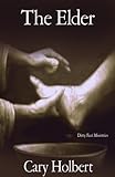  The Elder: The Elder Handbook Part I (Volume 1) (English Edition)