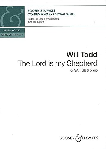 The Lord Is My Shepherd: SATTBB & Piano: Mixed Voices, Difficult (Boosey & Hawkes Contemporary Choral Series)