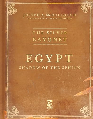The Silver Bayonet: Egypt: Shadow Of The Sphinx: Shadow Of The Sphinx