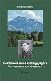  Heldentod eines Gebirgsjägers