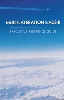 Hardcover Multilateration & ADS-B Executive Reference Guide + DVD Book
