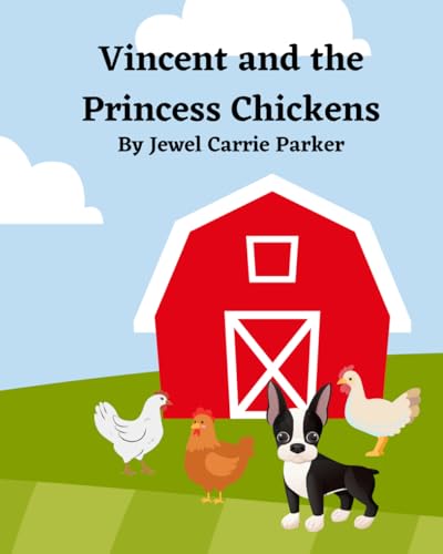 Vincent and the Princess Chickens (Jeb and Vincent Adventure Series)