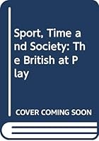SPORT TIME & SOCIETY CL 0415007666 Book Cover