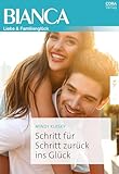  Schritt für Schritt zurück ins Glück (Bianca) (German Edition)