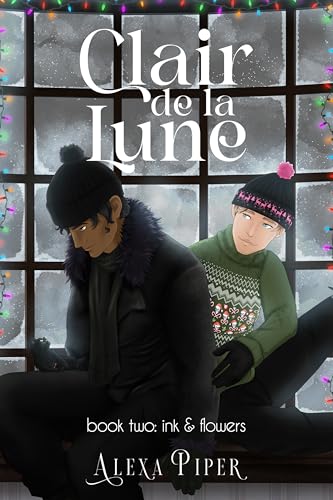 Clair de la Lune: Book Two: Ink & Flowers