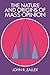 The Nature and Origins of Mass Opinion (Cambridge Studies in Public Opinion and Political Psychology)