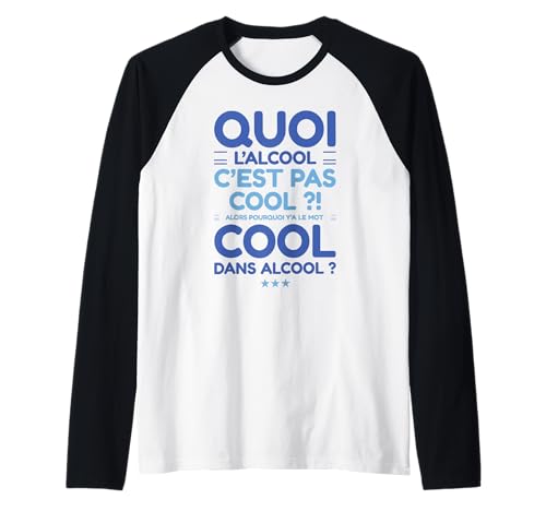 idee cadeau alcool homme humour beauf alcool humour Manche Raglan