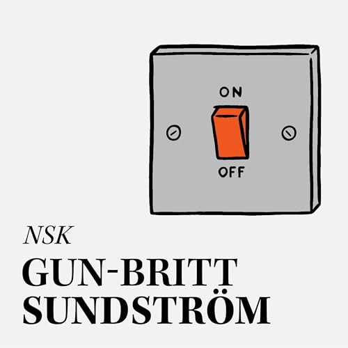 19. Gun-Britt Sundstr&ouml;m och den enda viktiga fr&aring;gan