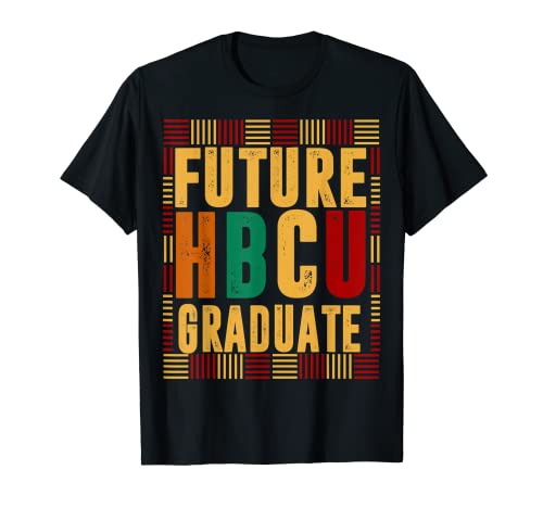 Future HBCU Graduate T-Shirt Historical Black College Alumni T-Shirt