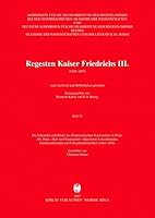 Die Urkunden Und Briefe Des Osterreichischen Staatsarchivs in Wien: Abt. Haus-, Hof- Und Staatsarchiv: Allgemeine Urkundenreihe, Familienurkunden Und ... Friedrichs III. (1440-1493) (German Edition) 3205776038 Book Cover