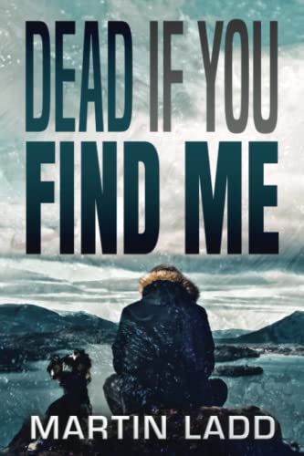 Dead If You Find Me
