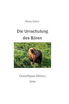 Paperback Die Umschulung des Baeren [German] Book
