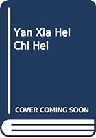 Yan Xia Hei Chi Hei 9888258036 Book Cover
