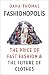 Fashionopolis: The Price of Fast Fashion – and the Future of Clothes