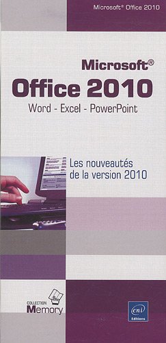 Télécharger Microsoft® Office 2010 - Word, Excel et PowerPoint Francais PDF