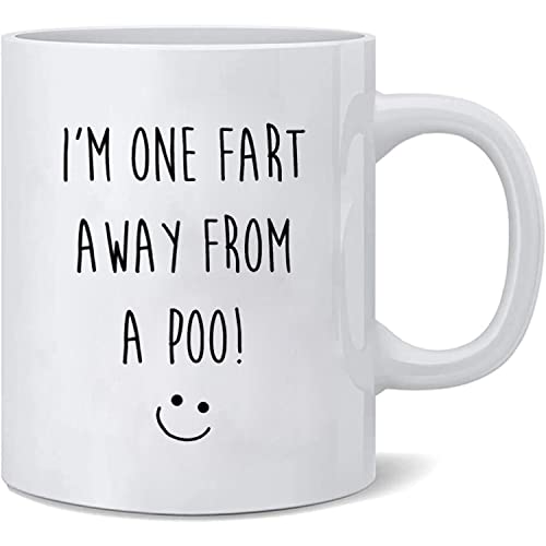 Funny Poop Coffee Mugs,One Fart Away from A Poo Mug,Toilet Humour Novelty Ceramic Cup Gift for Boyfriend or Girlfriend,Retirement Mug,Getting Old Coffee Mug Christmas Gift for Him Her Mug