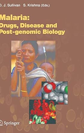 Malaria: Drugs, Disease and Post-genomic Biology