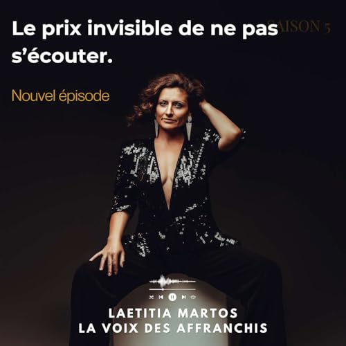 Le prix invisible de ne pas s&rsquo;&eacute;couter | Laetitia MARTOS
