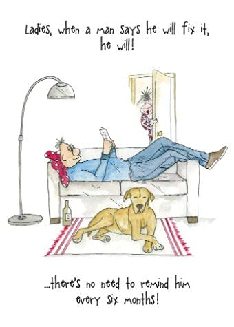 Peartree Heybridge Carte de vœux humoristique pour femme avec inscription « When a Man Says He Will Do It » – Motif homme sur canapé avec journal et chien – Carte humoristique pour elle – Gamme