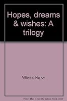Hopes, Dreams and Wishes 082498496X Book Cover