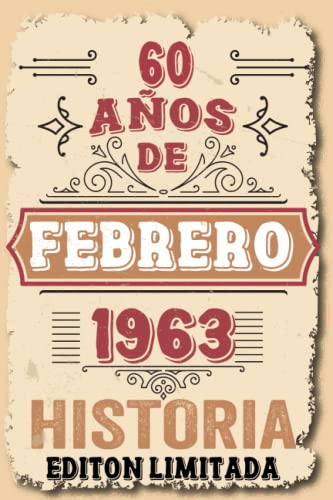 60 Años Cumpleaños Hombre Vintage 1963 Hecho En Febrero 1963: 60 años Regalos de cumpleaños de Febrero | Citas de motivación| Cumpleaños de Febrero| ... de cumpleaños personalizados para Enamorados