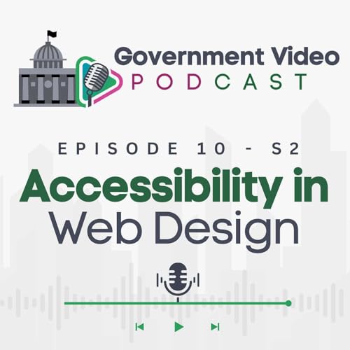Ep. 10, S2 - Accessibility in Website Design Is Best when Based in Compassion