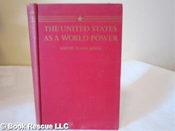 Hardcover The United States as a world power;: A diplomatic history, 1900-1950 Book
