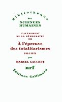 A l'épreuve des totalitarismes, 1914-1974 2070786242 Book Cover