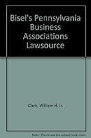 Bisel's Pennsylvania Business Associations Lawsource 1887024794 Book Cover