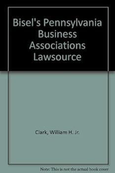 Paperback Bisel's Pennsylvania Business Associations Lawsource Book