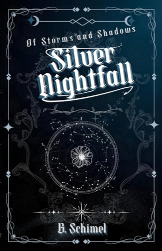 Silver Nightfall (Of Shadows and Storms Book 1) (English Edition)