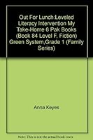 Out For Lunch:Leveled Literacy Intervention My Take-Home 6 Pak Books (Book 84 Level F, Fiction) Green System,Grade 1 0325019010 Book Cover