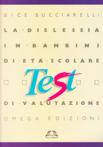 Test Per La Dislessia In Età Scolare