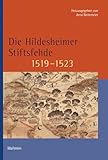 Die Hildesheimer Stiftsfehde 1519-1523 (Veröffentlichungen der Historischen Kommission für Niedersachsen und Bremen)