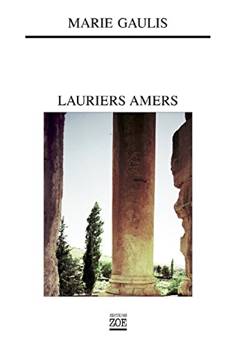 Lauriers amers (French Edition)