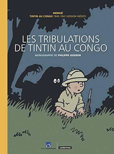 Les tribulations de Tintin au Congo Les tribulations de Tintin au Congo