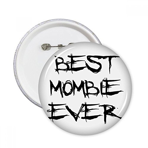 Pins Mombie Ever Badge de Famille pour Customiser un Sac ou un Vêtement