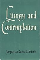 Liturgy and Contemplation B0007DM0OY Book Cover