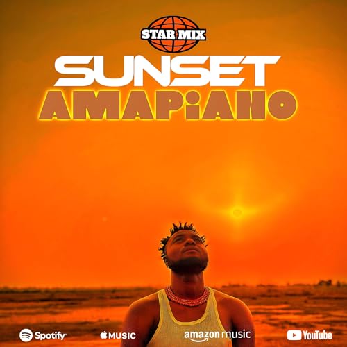 STAR MIX (SUNSET AMAPIANO MIXED BY STAR PLAY DJ)