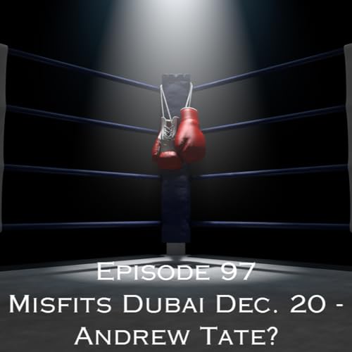 Page de couverture de Misfits Dubai Dec. 20 - Andrew Tate?