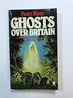 Ghosts over Britain: True Accounts Mdr 0722161921 Book Cover