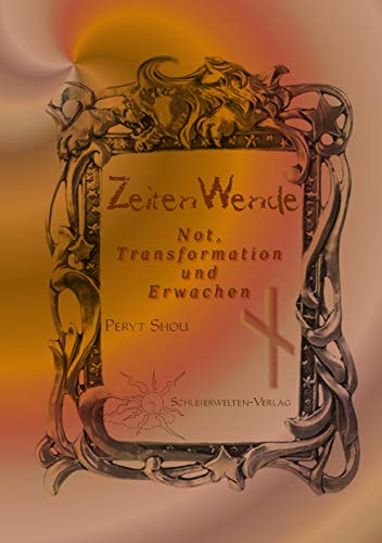 Preisvergleich Produktbild Zeiten-Wende: Not, Transformation und Erwachen
