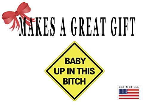 Baby Up In This Bitch Sticker Funny Auto Decal Bumper Vehicle Safety Sticker Sign For Car Truck Suv #TOP4