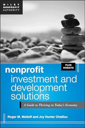 Nonprofit Investment and Development Solutions: A Guide to Thriving in Today's Economy: 247 book cover