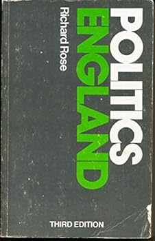 Politics in England: An interpretation for the 1980s (The Little, Brown series in comparative politics)