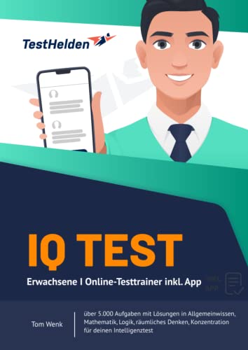 IQ Test Erwachsene I Online-Testtrainer inkl. App I über 5.000 Aufgaben mit Lösungen in Allgemeinwissen, Mathematik, Logik, räumliches Denken, Konzentration...