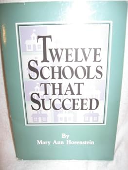Paperback Twelve Schools That Succeed Book