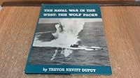 The Naval War in the West: The Wolf Packs B0007K7A0G Book Cover